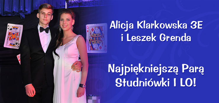 Alicja Klarkowska i Leszek Grenda - Najpiekniejsz Par Studniwki I LO