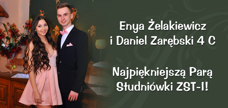Enya elakiewicz i Daniel Zarbski - Najpikniejsz Par Studniwki ZST-I