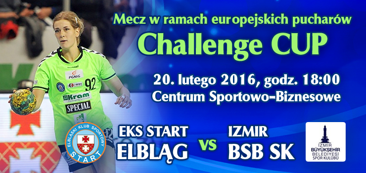 Dziś 1/4 finału Challenge Cup: Start podejmie turecki Izmir BSB SK
