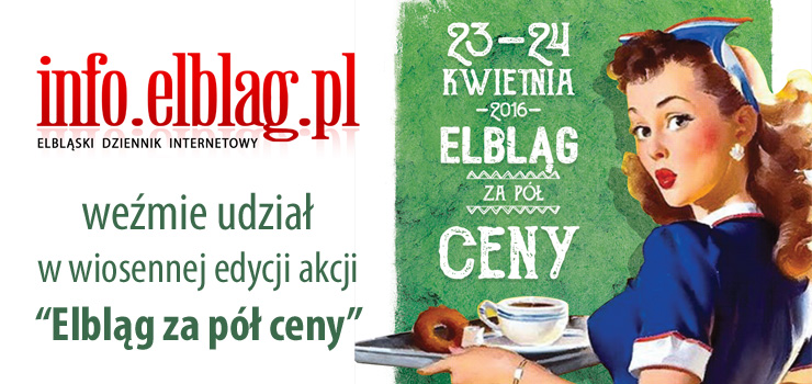 Elbląg za pół ceny już w ten weekend. Do akcji włączyła się redakcja info.elblag.pl
