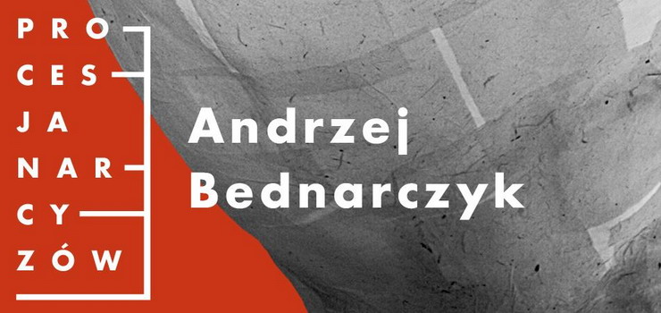 Wystawa Andrzeja Bednarczyka "Procesja Narcyzów" w Galerii EL