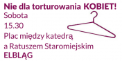 W sobot pikieta z wieszakami. Elblanie bd protestowa przeciwko zaostrzeniu ustawy aborcyjnej