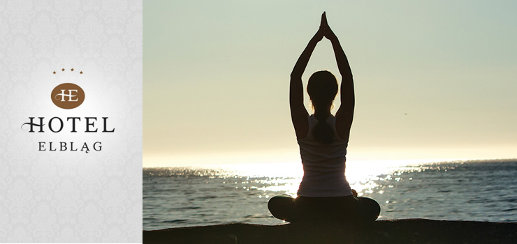 Hotel Elbląg**** zaprasza na zajęcia Jogi Integralnej oraz Warsztaty o Zdrowiu
