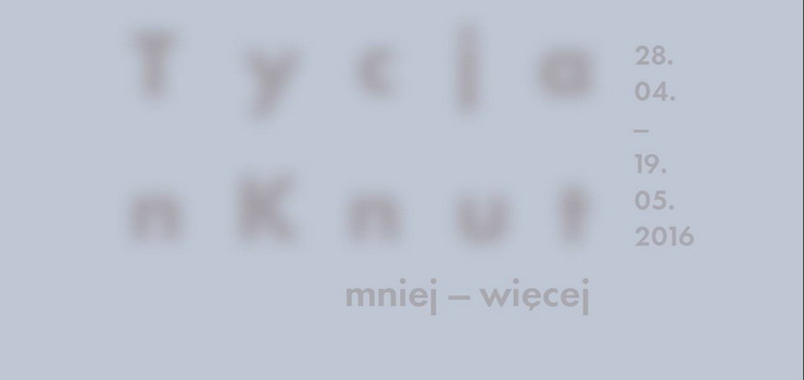 Wernisa wystawy Tycjana Knuta "mniej-wicej" w Galerii EL