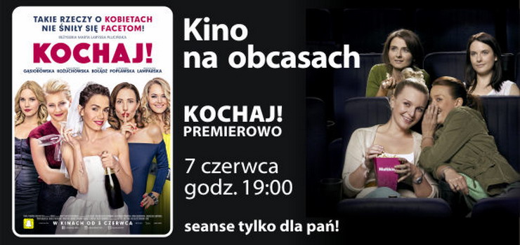 Opowieść o wielkiej przyjaźni, miłości, pasji i prawdziwych kobietach – „Kochaj!” z Bołądź i Kożuchowską