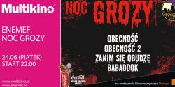 ENEMEF: Noc Grozy z Obecno�ci� 2 ju� 24 czerwca w Multikinie - wygraj bilety