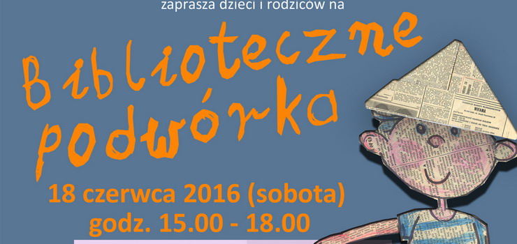 Biblioteczne podwórko z Pchłą Szachrajką