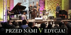 „To b�dzie �wiatowy Festiwal”. Przed nami 5.edycja Festiwalu Jazzbl�g