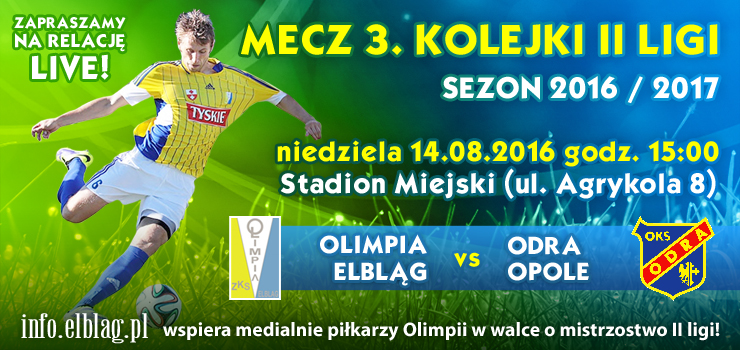 W oczekiwaniu na pierwsze zwycistwo. Mecz Olimpia Elblg - Odra Opole LIVE