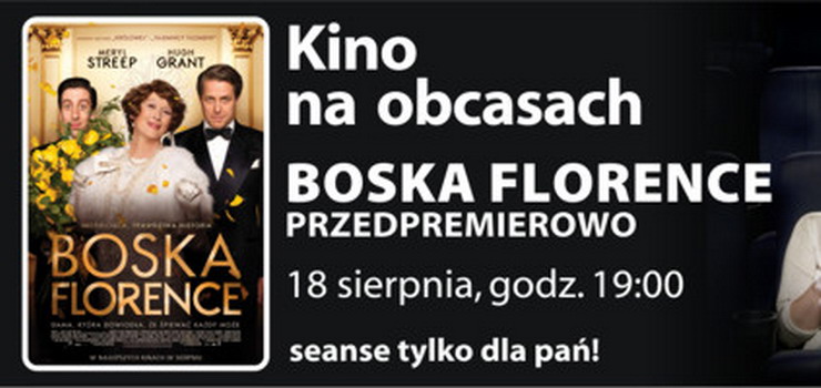 „Boska Florence” przedpremierowo 18 sierpnia w ramach cyklu „Kino na Obcasach” - wygraj bilety