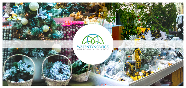 Niebanalne dekoracje i ozdoby świąteczne tylko w firmie Hurtownia Kwiatów Walentynowicz