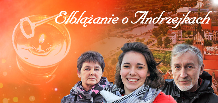Andrzejki, jeszcze je witujemy? Zapytalimy elblan 
