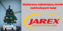WYBIERAMY NAJ�ADNIEJSZ� CHOINK� TYCH �WI�T!