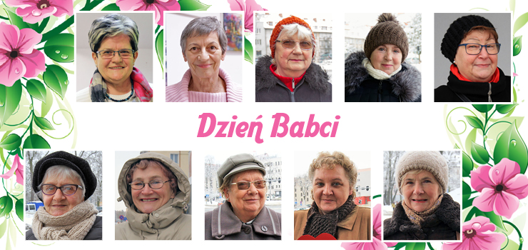 Zdrowia i spokoju dla siebie, szczcia dla wnukw. Tego ycz sobie elblskie babcie [sonda]