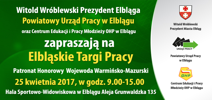 Dziś Elbląskie Targi Pracy i Edukacji - Zapraszamy do Hali Sportowej przy al. Grunwaldzkiej