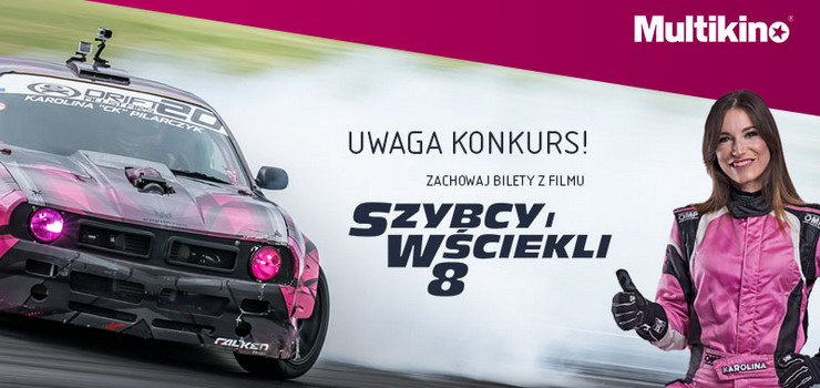 Wygraj przejazd drift taxi z Karolin Pilarczyk! - we udzia w konkursie Multikina