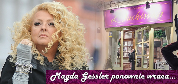 Magda Gessler ponownie w Elblągu. Duchówka zaprasza na kolację z restauratorką