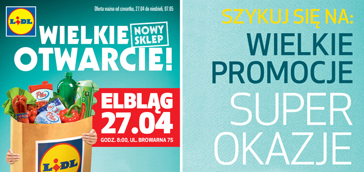 JUŻ 27 KWIETNIA OTWARCIE TRZECIEGO SKLEPU LIDL W ELBLĄGU - WYGRAJ KOSZ NIESPODZIANKĘ OD LIDLA