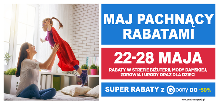 Super rabaty w maju z Qpony, 22-28 maja