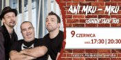 Kabaret Ani Mru Mru wystąpi w Elblągu! - wygraj bilety