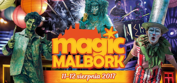 Ju w pitek i sobot Muzyczny MAGIC MALBORK 2017 