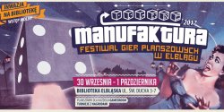 Inwazja na Bibliotek�, czyli Manufaktura 2017 