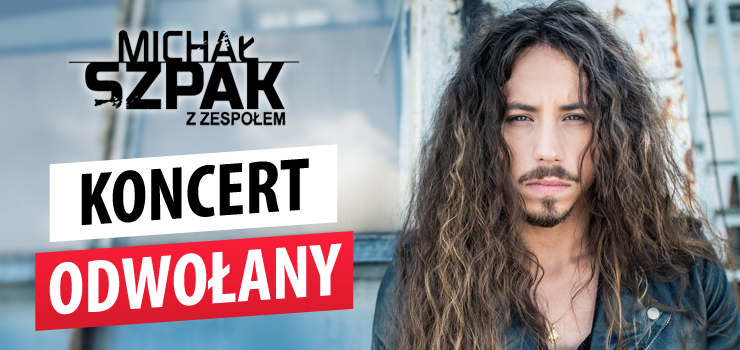 Koncert zosta  odwoany! Micha Szpak nie wystpi  w Elblgu!