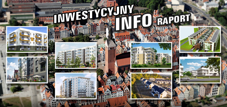Gdzie kupić mieszkanie w Elblągu i okolicach? INFO RAPORT o inwestycjach mieszkaniowych