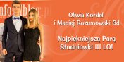 Oliwia Kordel i Maciej Rozumowski  Najpikniejsz Par Studniwki III LO!