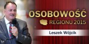 Kim jest Leszek Wójcik, laureat Osobowości Regionu 2015?