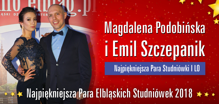 Plebiscyt zakoczony! To oni zostali wybrani Najpikniejsz Par Elblskich Studniwek 2018!