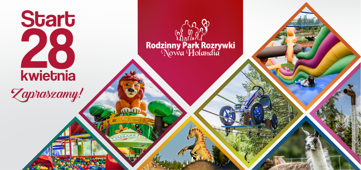 Otwarcie sezonu w Rodzinnym Parku Rozrywki Nowa Holandia