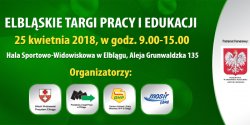 Dzi� od godz.9.00 do 15.00 Elbl�skie Targi Pracy i Edukacji. Zapraszamy
