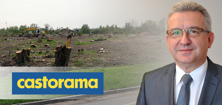 Prace przy Castoramie idą pełną parą. Wiceprezydent Nowak: W tej chwili już nic nie zatrzyma tej inwestycji