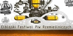 Pierwszy Festiwal Piw Rzemie�lniczych w Elbl�gu wystartuje ju� w pi�tek!