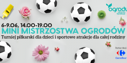 Mini Mistrzostwa Ogrod�w