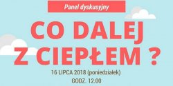 Panel dyskusyjny: Elbl��an czekaj� zimne kaloryfery?