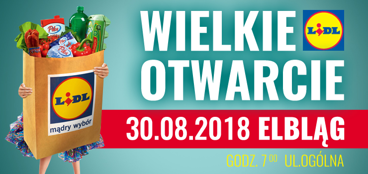 Już jutro otwarcie nowego sklepu Lidl w Elblągu!