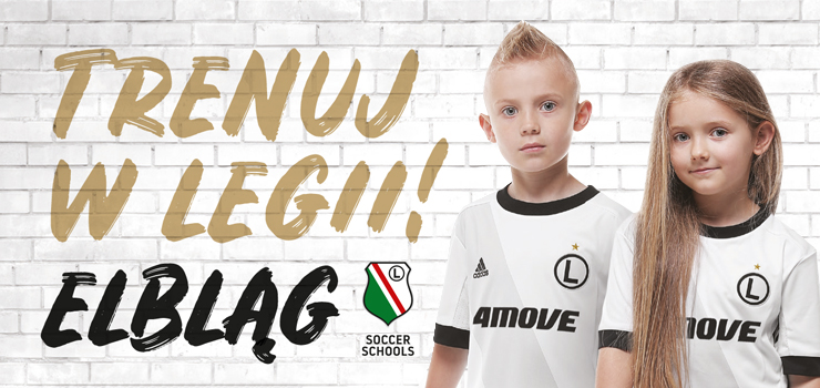 Startuje sezon 2018/19 w Legia Soccer Schools w Elblągu