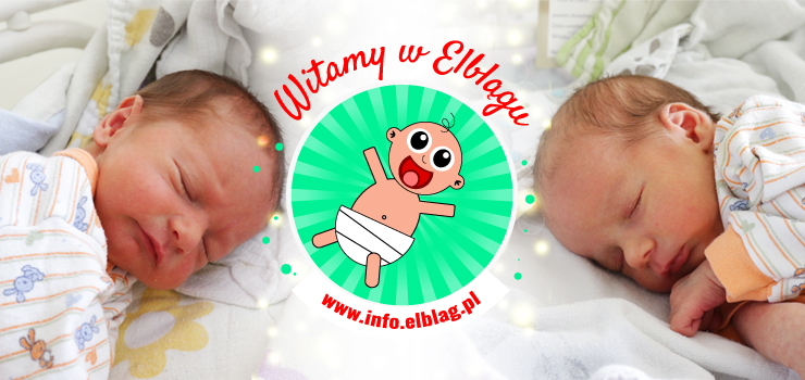 Witamy w Elblgu: Korneli, Filipa, Dominika i Antoniego
