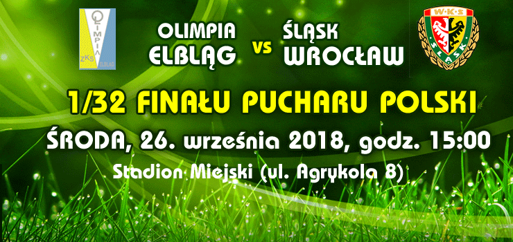 Dziś Olimpia w PP zagra ze Śląskiem Wrocław. Transmisja w Polsat Sport Extra