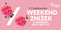 Szale�stwo zakup�w – weekend zni�ek w Ogrodach