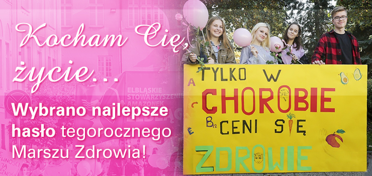 I LO zwycizc konkursu na najciekawsze haso promujce "Marsz Zdrowia"