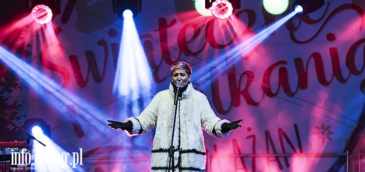 Magda Steczkowska zaśpiewała dla elblążan. Za nami pierwszy dzień świątecznych spotkań