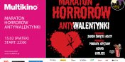 ENEMEF: Antywalentynki – Maraton Horrorw 15 lutego 2019 w Multikinie