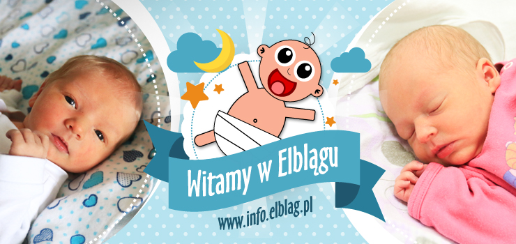 Witamy w Elblągu: Aleksandrę, Natalię, Tymoteusza i Oskara