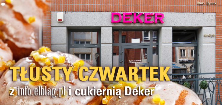 Redakcja info.elblag.pl oraz cukiernia Deker ogaszaj "Zawody w jedzeniu pczkw". To ju szsta edycja!