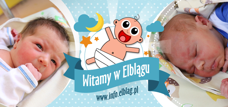 Witamy w Elblągu: Oliwię, Gabriela, Oliwiera, Maksymiliana, Szymona i Jakuba