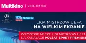 Liga Mistrzw UEFA w Multikinie