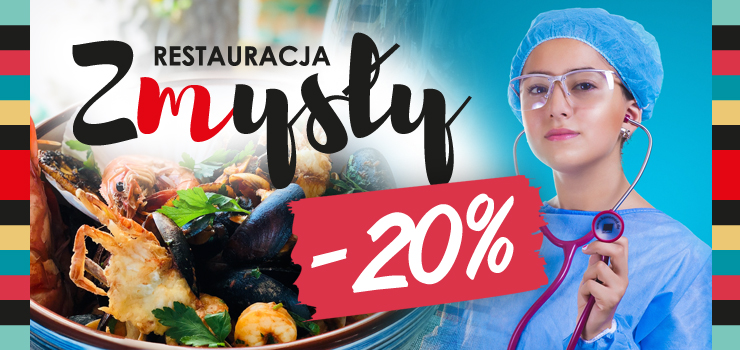 wituj razem ze "Zmysami" i otrzymaj -20% rabatu na cay rachunek!